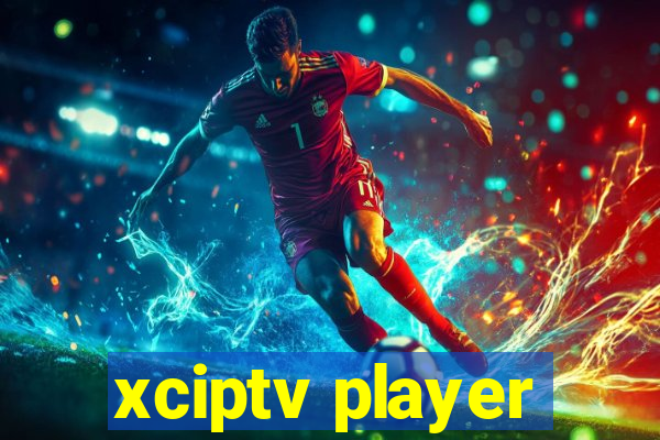 xciptv player